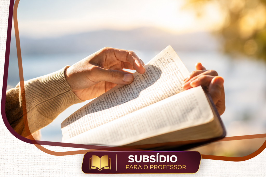 EBD JOVENS – Lição 02 – UMA VIDA DIGNA DO EVANGELHO 4° Trimestre De 2026 | CPAD JOVENS – TEMA: Regozijai vos no senhor – vivendo com propósito a luz das cartas aos filipenses