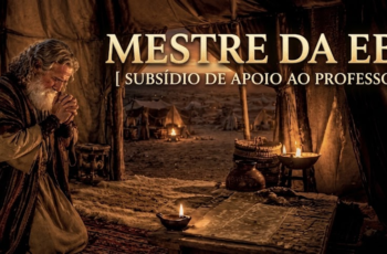 SUBSíDIO EBD: Lição 05: O Grande Mandamento – 4° Trimestre De 2026 | CPAD Adultos